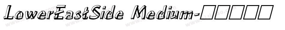 LowerEastSide Medium字体转换